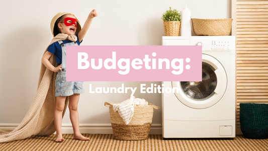 Budgeting: Laundry Edition 🧺